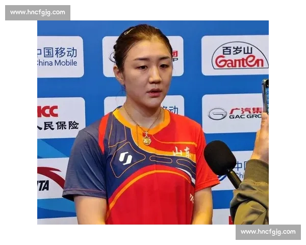 陈梦迎战削球名将韩莹半决赛巅峰对决看点全解析技战术博弈与心态较量